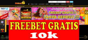 Freebet 10k Download APK Gratis Dari SAKAI99