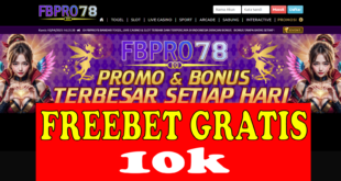 Freebet Tanpa Deposit 10k Gratis Dari FBPRO78
