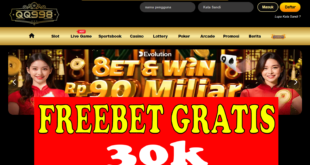 Freebet 30k Gratis Khusus Member Baru dari QQ998